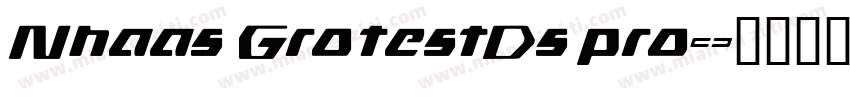 Nhaas GrotestDs pro字体转换